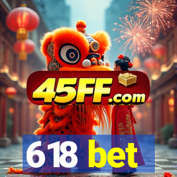 618 bet